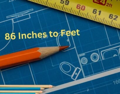 86 Inches To Feet Understanding Inches to Feet Conversion