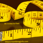 86 Inches To Feet: Understanding Inches to Feet Conversion